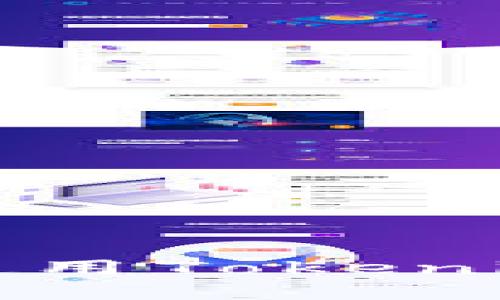 如何下载并使用Tokenim以太坊钱包